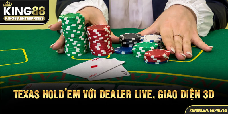 2-texas-hold’em-voi-dealer-live,-giao-dien-3d_
