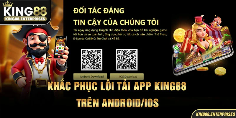 20-khac-phuc-loi-tai-app-king88-tren-android_ios